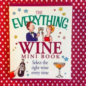 “The Everything WINE Mini Book” by Danny May and Andy Sharpe
